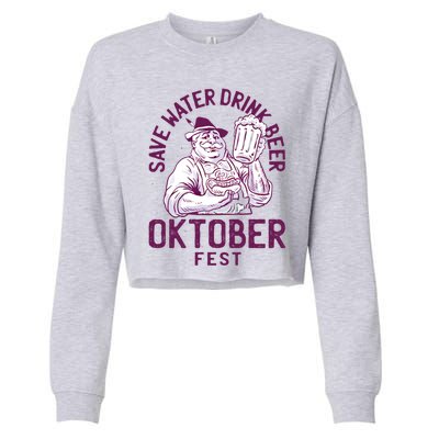 Funny Oktober Fest Save Water Beer Er October Gift Cropped Pullover Crew