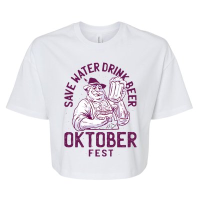 Funny Oktober Fest Save Water Beer Er October Gift Bella+Canvas Jersey Crop Tee