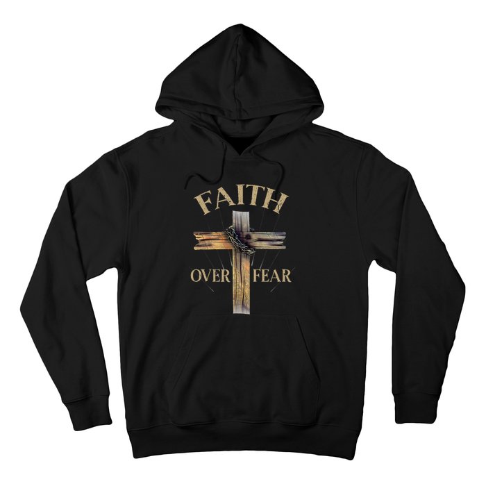 Faith Over Fear Christian Cross Religious For Hoodie