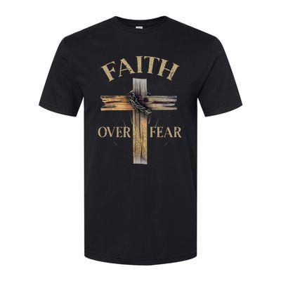 Faith Over Fear Christian Cross Religious For Softstyle CVC T-Shirt