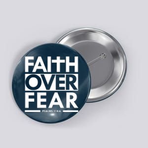 Faith Over Fear Bible Scripture Verse Christian Button