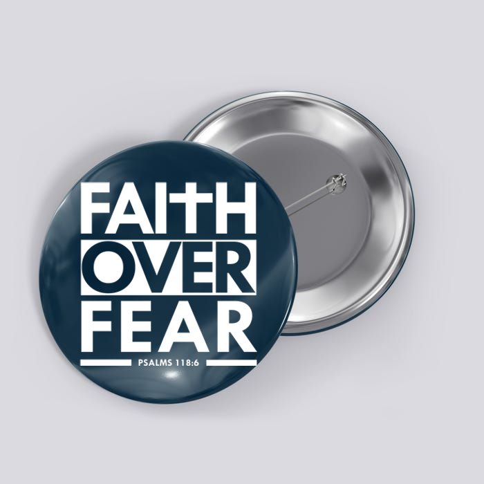 Faith Over Fear Bible Scripture Verse Christian Button