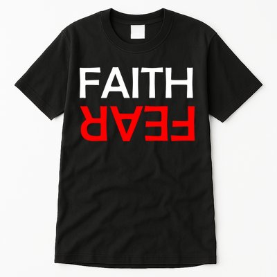 Faith Over Fear Tall T-Shirt