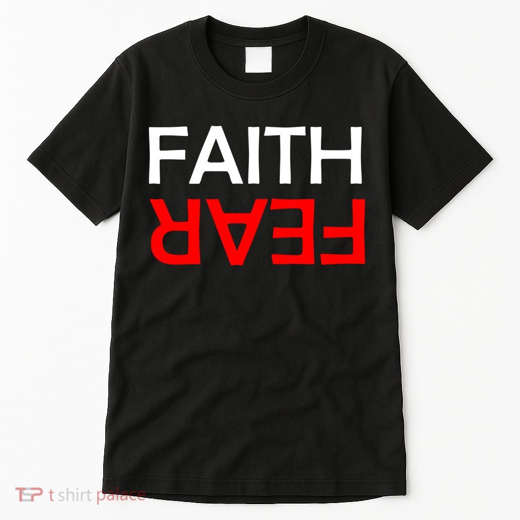 Faith Over Fear Tall T-Shirt