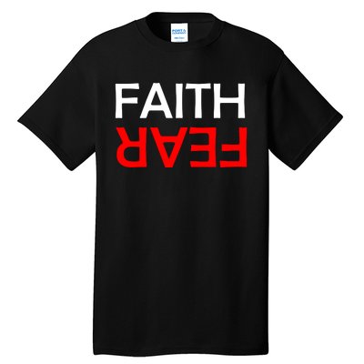 Faith Over Fear Tall T-Shirt