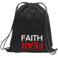 Faith Over Fear Sweatshirt Cinch Pack Bag