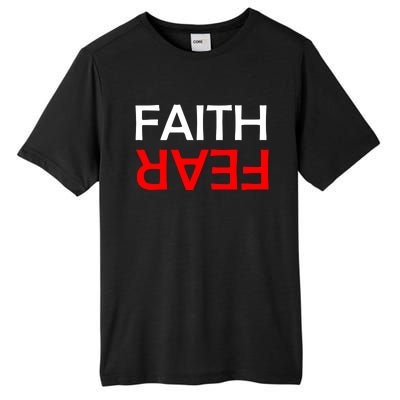 Faith Over Fear Tall Fusion ChromaSoft Performance T-Shirt