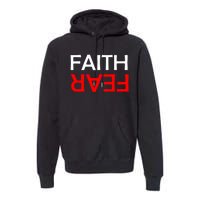 Faith Over Fear Premium Hoodie