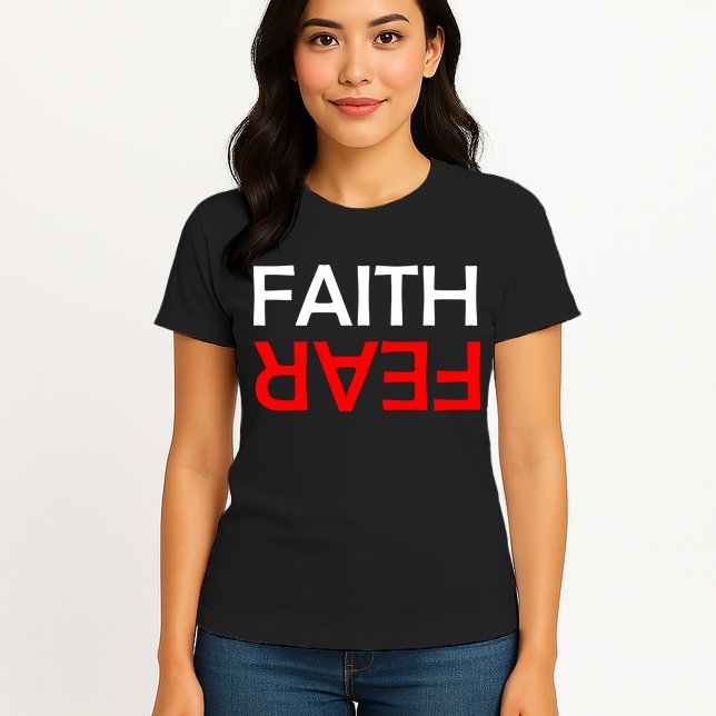 Faith Over Fear Womens T-Shirt