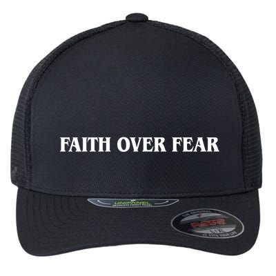 Faith Over Fear Psalms 1 18:6 Front Back Flexfit Unipanel Trucker Cap