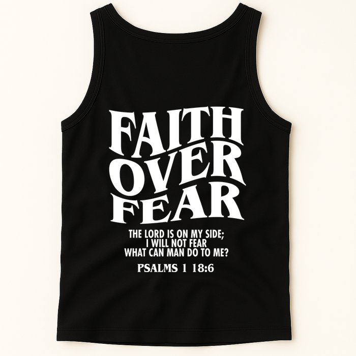 Faith Over Fear Psalms 1 18:6 Front Back Tank Top