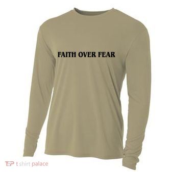 Faith Over Fear Psalms 1 18:6 Front Back Cooling Performance Long Sleeve Crew