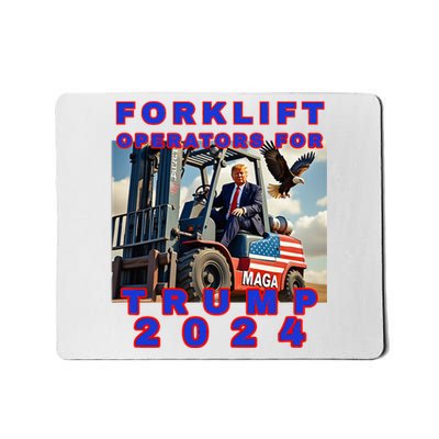 Forklift Operators For Trump Mousepad