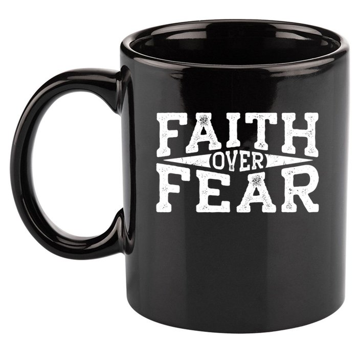Faith Over Fear 11oz C Handle Ceramic Mug