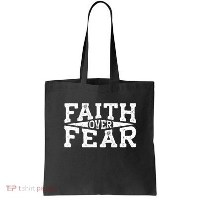 Faith Over Fear Bag