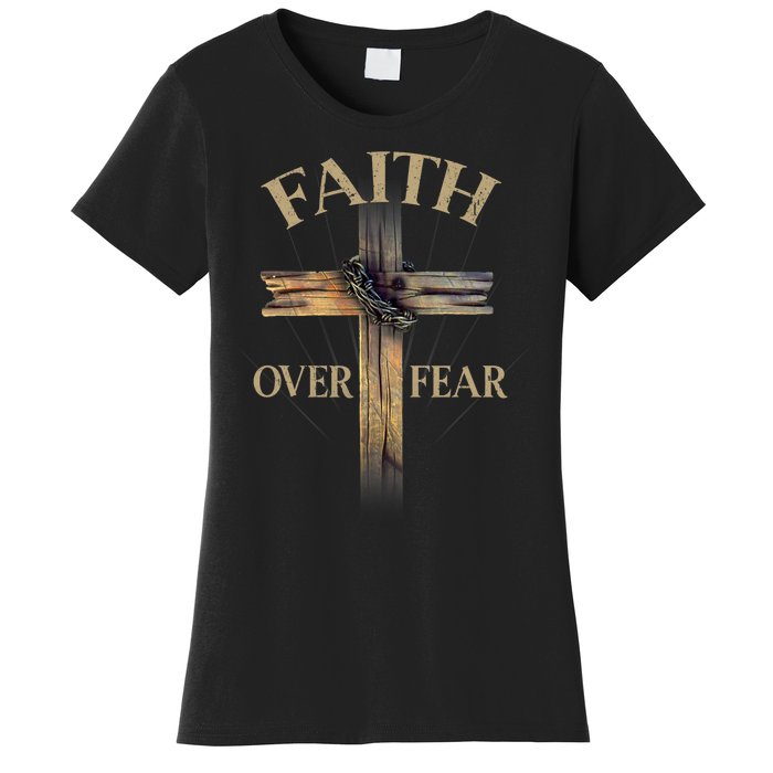 Faith Over Fear Christian Cross Religious For Men Women Women's T-Shirt