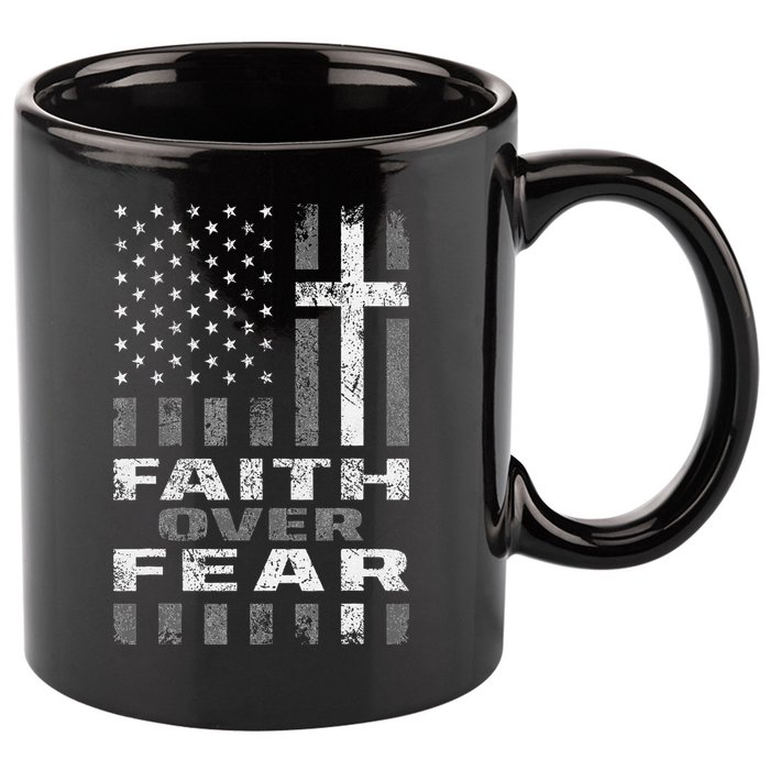 Faith Over Fear Christian Patriotism With Us Flag 11oz C Handle Ceramic Mug