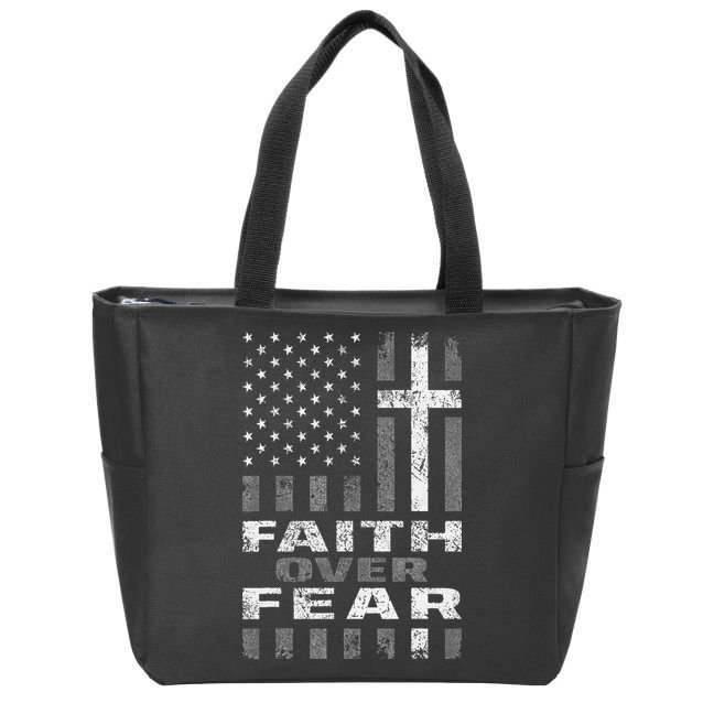 Faith Over Fear Christian Patriotism With Us Flag Zip Tote Bag