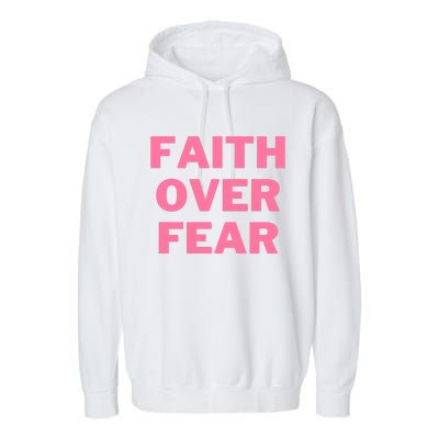 Faith Over Fear Breast Cancer Awareness Garment-Dyed Fleece Hoodie