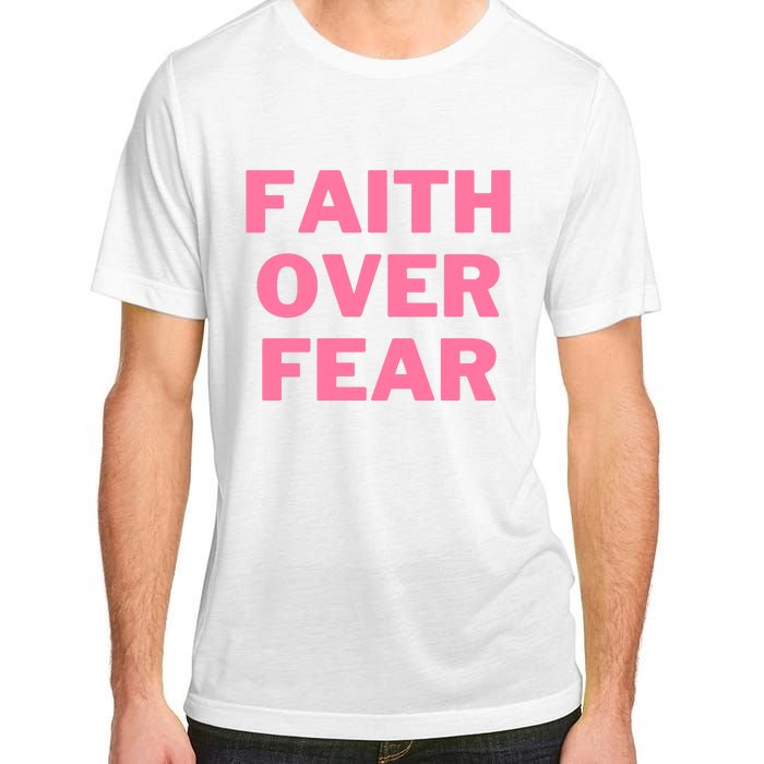 Faith Over Fear Breast Cancer Awareness Adult ChromaSoft Performance T-Shirt