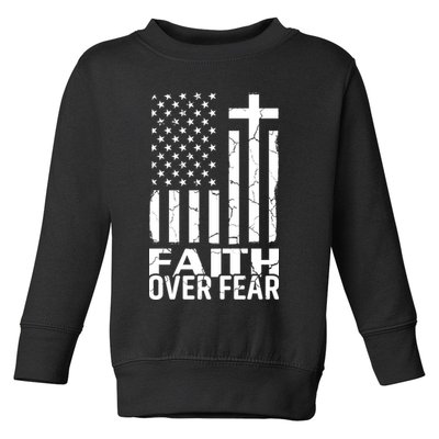 Faith Over Fear Conservative Christian US Flag Toddler Sweatshirt