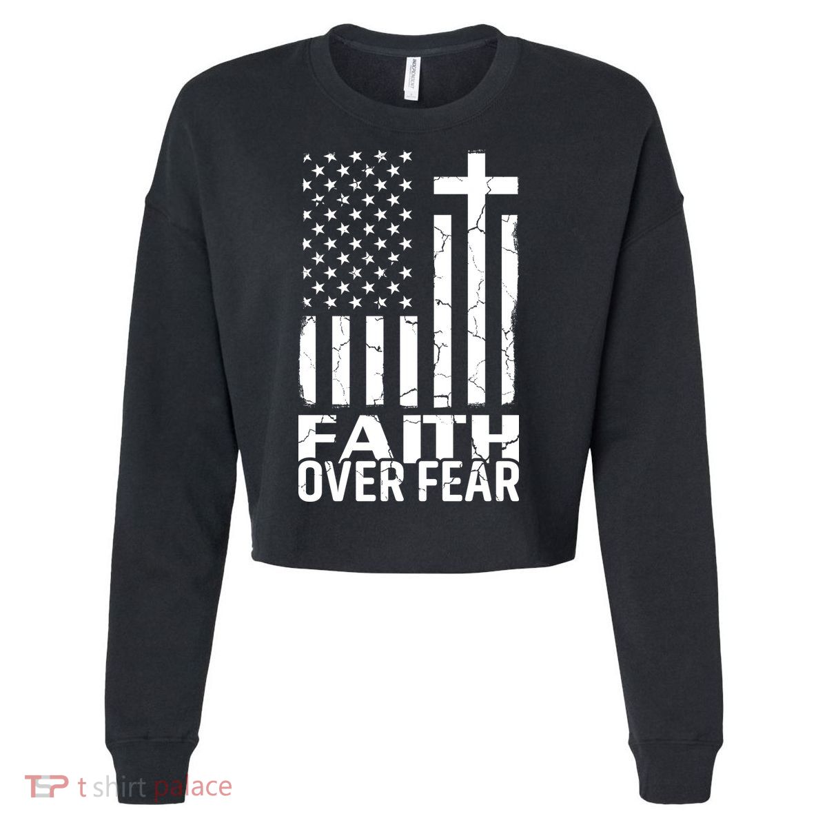 Faith Over Fear Conservative Christian US Flag Cropped Pullover Crew