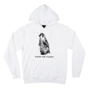 Fight or Flight Funny Penguin Pun Fight Or Flight Meme Hoodie