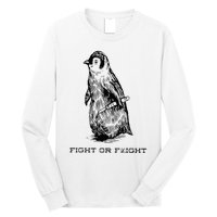 Fight or Flight Funny Penguin Pun Fight Or Flight Meme Long Sleeve Shirt