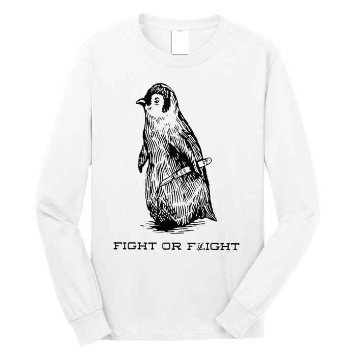 Fight or Flight Funny Penguin Pun Fight Or Flight Meme Long Sleeve Shirt