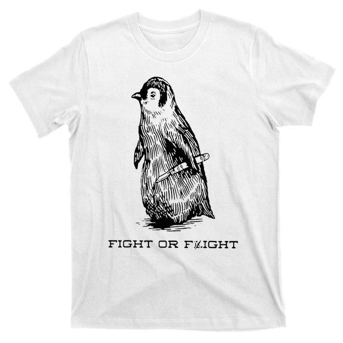 Fight or Flight Funny Penguin Pun Fight Or Flight Meme T-Shirt