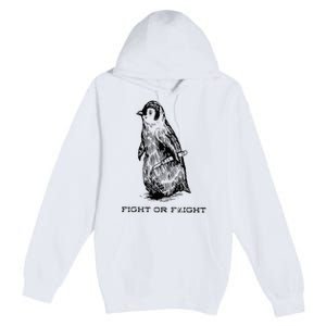 Fight or Flight Funny Penguin Pun Fight Or Flight Meme Premium Pullover Hoodie