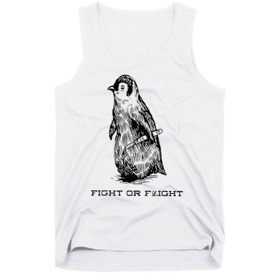 Fight or Flight Funny Penguin Pun Fight Or Flight Meme Tank Top