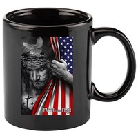 Faith Over Fear God Jesus Christian Flag Funny 4th Of July 11oz C Handle Ceramic Mug