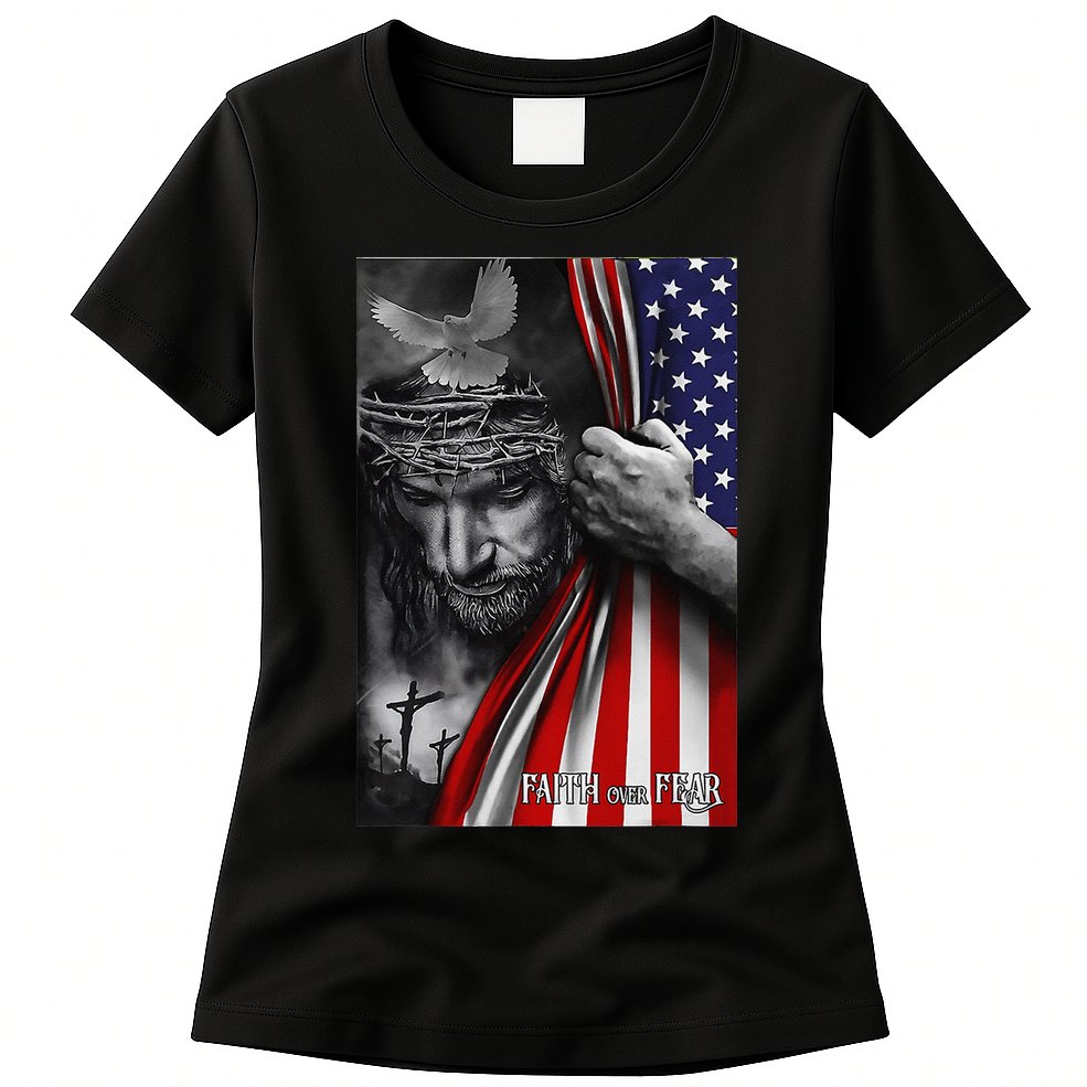 Faith Over Fear God Jesus Christian Flag Funny 4th Of July Womens T-Shirt