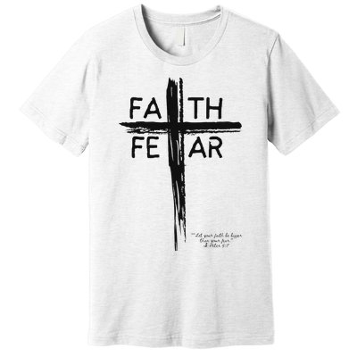 Faith Over Fear Inspirational Design Premium T-Shirt