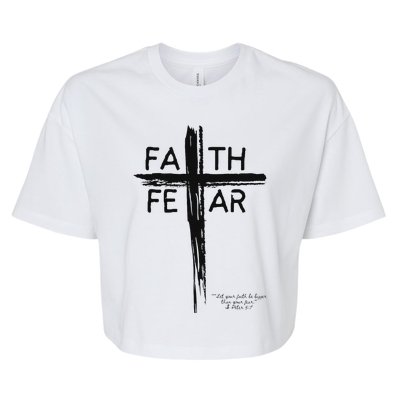 Faith Over Fear Inspirational Design Bella+Canvas Jersey Crop Tee