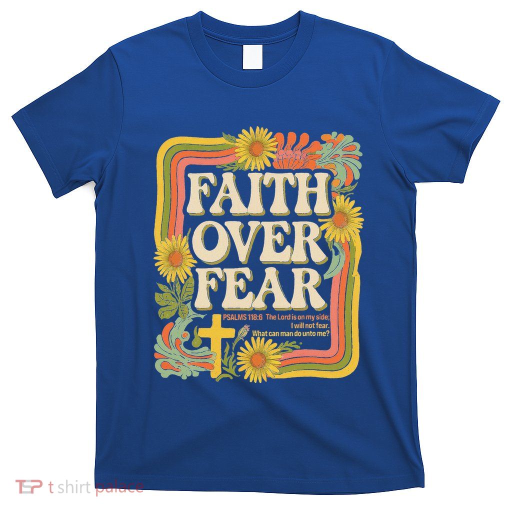 Faith Over Fear Christian Floral 70s T-Shirt