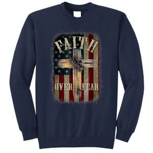 Faith Over Fear Christian American Cross God Jesus Usa Tall Sweatshirt