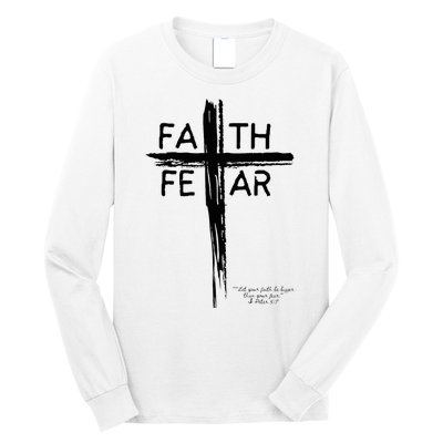 Faith Over Fear Inspirational Christian Design Long Sleeve Shirt