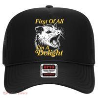 Funny Opossum First Of All Im A Delight High Crown Mesh Back Trucker Hat