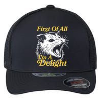 Funny Opossum First Of All Im A Delight Flexfit Unipanel Trucker Cap