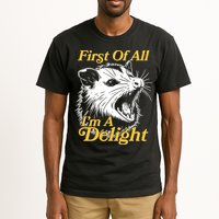 Funny Opossum First Of All Im A Delight Tall T-Shirt