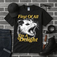 Funny Opossum First Of All Im A Delight Tall T-Shirt