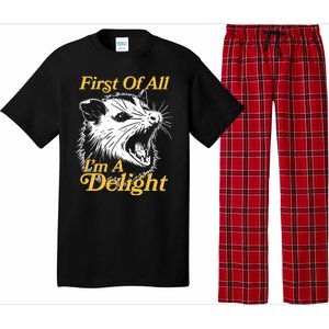 Funny Opossum First Of All Im A Delight Pajama Set