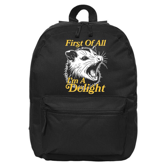 Funny Opossum First Of All Im A Delight 16 in Basic Backpack