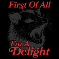 Funny Opossum First Of All Im A Delight 16oz Travel Tumbler
