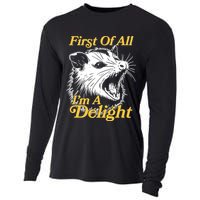 Funny Opossum First Of All Im A Delight Cooling Performance Long Sleeve Crew