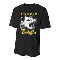 Funny Opossum First Of All Im A Delight Youth Performance Sprint T-Shirt