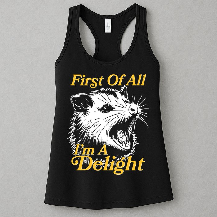 Funny Opossum First Of All Im A Delight Womens Tank Top