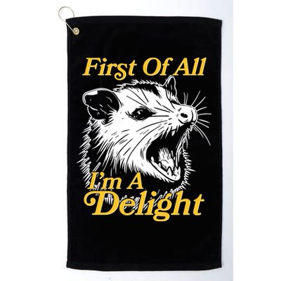 Funny Opossum First Of All Im A Delight Golf Towel